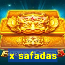 x safadas